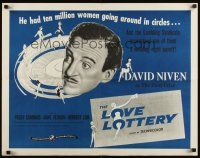 7z501 LOVE LOTTERY 1/2sh '56 wacky David Niven had 10 million women going in circles!