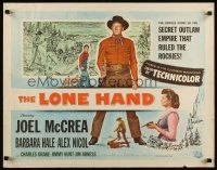 7z493 LONE HAND style B 1/2sh '53 Joel McCrea, Barbara Hale, secret outlaw empire!