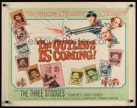 7z552 OUTLAWS IS COMING 1/2sh '65 The Three Stooges with Curly-Joe are wacky cowboys!