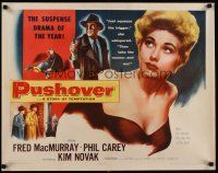 7z568 PUSHOVER style B 1/2sh '54 Fred MacMurray can have sexiest Kim Novak if he pulls the trigger!