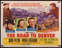 7z590 ROAD TO DENVER style A 1/2sh '55 John Payne in a bullet blazing showdown between brothers!