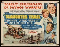 7z630 SLAUGHTER TRAIL style B 1/2sh '51 c/u artwork of Brian Donlevy, Gig Young, Virginia Grey!