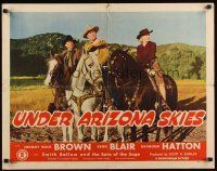 7z699 UNDER ARIZONA SKIES 1/2sh '46 Johnny Mack Brown on horseback, Raymond Hatton, Reno Blair!