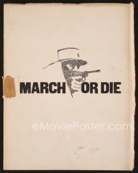 8b191 MARCH OR DIE script February 1, 1976, screenplay by David Zelag Goodman!