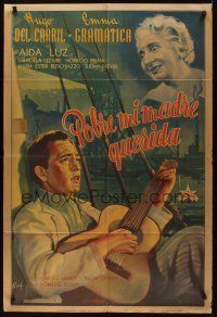 8d278 POBRE, ME MADRE QUERIDA Argentinean '48 Raf art of Hugo Del Carril w/guitar, Emma Gramatica!