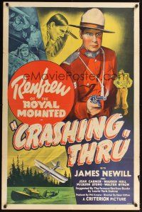 8e189 CRASHING THRU 1sh '39 stone litho art of James Newill as Renfrew of the Royal Mounted!