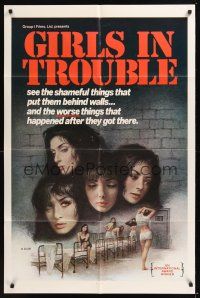 8e346 GIRLS IN TROUBLE 1sh '75 sexploitation, the shameful things that put them behind walls!