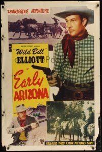 8e431 IN EARLY ARIZONA 1sh R49 William Elliot as Wild Bill Hickock, dangerous adventure!