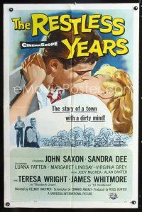 8e711 RESTLESS YEARS 1sh '58 John Saxon & Sandra Dee are condemned by a town with a dirty mind!