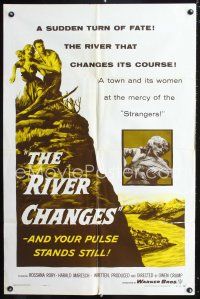 8e726 RIVER CHANGES 1sh '56 directed by Owen Crump, your pulse stands still!