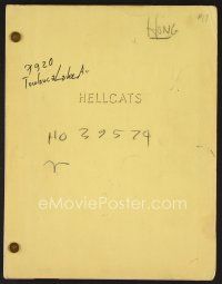 8h208 HELLCATS final white draft script June 16, 1967, screenplay by Tony Houston & Robert Slatzer!