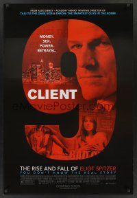8m143 CLIENT 9: THE RISE AND FALL OF ELIOT SPITZER advance DS 1sh '10 former New York governor bio!