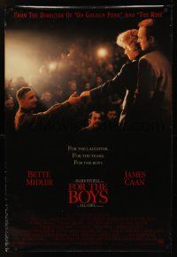 8m245 FOR THE BOYS int'l DS 1sh '91 Bette Midler entertains the troops in WWII, James Caan, Segal!