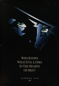 8m582 SHADOW teaser 1sh '94 Alec Baldwin knows what evil lurks in the hearts of men!