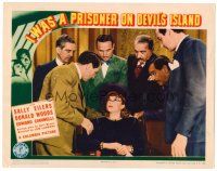 8t397 I WAS A PRISONER ON DEVIL'S ISLAND LC '41 six men question Sally Eilers sittin in chair!