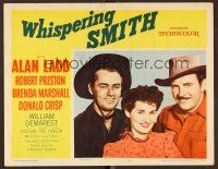 8t778 WHISPERING SMITH LC #7 R56 posed smiling portrait of Alan Ladd, Robert Preston & Marshall!