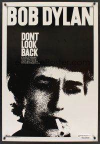 8z333 DON'T LOOK BACK 1sh R98 D.A. Pennebaker, super c/u of Bob Dylan with cigarette in mouth!