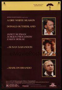 8z345 DRY WHITE SEASON 1sh '89 portraits of Donald Sutherland, Marlon Brando, & Susan Sarandon!