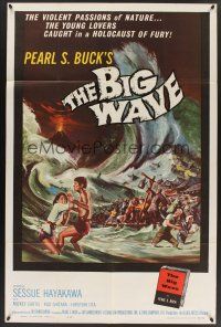9e156 BIG WAVE 1sh '62 Sessue Hayakawa, Pearl S. Buck, great disaster art!