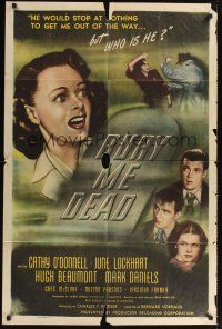 9e224 BURY ME DEAD 1sh '47 Cathy O'Donnell, Hugh Beaumont, June Lockhart, film noir!