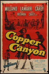 9e281 COPPER CANYON 1sh '50 Ray Milland, Macdonald Carey & sexy cowgirl Hedy Lamarr!
