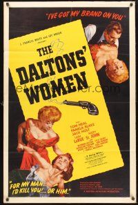 9e298 DALTONS' WOMEN style A 1sh '50 Tom Neal, bad girl Pamela Blake would kill for her man!