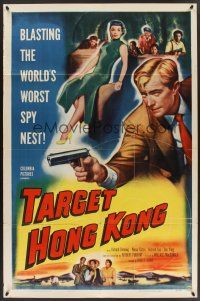 9e872 TARGET HONG KONG 1sh '52 Richard Denning fighting Communists trying to take over Hong Kong!