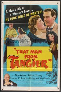 9e885 THAT MAN FROM TANGIER 1sh '53 a man's life or a woman's love, he took what he wanted!