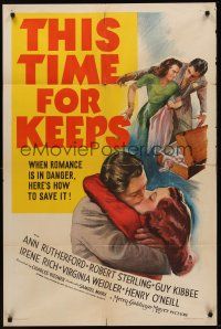 9e895 THIS TIME FOR KEEPS 1sh '42 Ann Rutherford loves Robert Sterling, but might leave him!