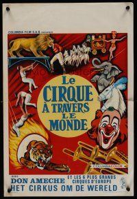 9h460 RINGS AROUND THE WORLD Belgian '66 Don Ameche, great art of circus clowns & animals!