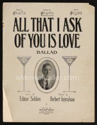 9p264 ALL THAT I ASK OF YOU IS LOVE sheet music '10 Selden & Ingraham, Frank Morrell portrait!