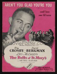 9p275 BELLS OF ST. MARY'S sheet music '46 smoking Bing Crosby, Aren't You Glad You're You!