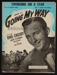 9p334 GOING MY WAY sheet music '44 Bing Crosby in Leo McCarey's classic, Swinging on a Star!