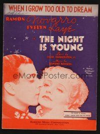 9p419 NIGHT IS YOUNG sheet music '35 Ramon Novarro & Evelyn Laye, When I Grow Too Old To Dream!