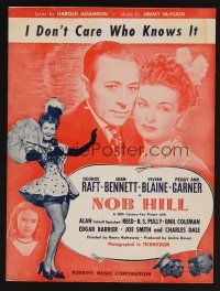 9p420 NOB HILL sheet music '45 George Raft, Joan Bennett, Vivian Blaine, I Don't Care Who Knows It!