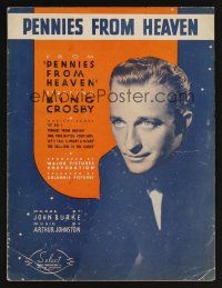 9p429 PENNIES FROM HEAVEN sheet music '36 cool close-up of Bing Crosby, Pennies From Heaven!