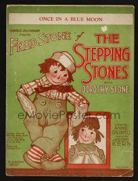 9p491 STEPPING STONES stage sheet music '23 Fred Stone, Raggedy Ann & Andy, Once In A Blue Moon!