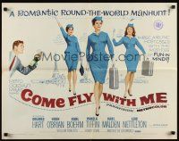 9s426 COME FLY WITH ME 1/2sh '63 sexy airline hostesses, a romantic round-the-world manhunt!