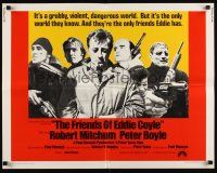 9s486 FRIENDS OF EDDIE COYLE 1/2sh '73 Robert Mitchum lives in a grubby, violent, dangerous world!