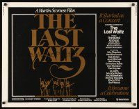 9s578 LAST WALTZ 1/2sh '78 Martin Scorsese, it started as a rock concert & became a celebration!