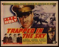 9s776 TRAPPED IN THE SKY 1/2sh '39 Jack Holt, Ralph Morgan, sabotage by spies!