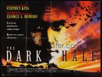 9y215 DARK HALF British quad '93 George Romero, Stephen King, don't give it a life of its own!