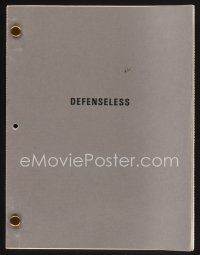 9z119 DEFENSELESS revised draft script July 17, 1987, screenplay by James Hicks!