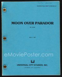 9z144 MOON OVER PARADOR revised final draft script Aug 31, 1987, screenplay by Capetanos & Mazursky