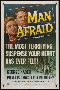 1a594 MAN AFRAID 1sh '57 George Nader, the most terrifying suspense your heart has ever felt!