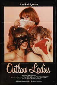 1a680 OUTLAW LADIES 1sh '81 great image of three sexy dominatrixes using panties as masks, x-rated!