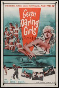 1a779 SEVEN DARING GIRLS 1sh '62 art of gorgeous girls on a vacation that turns into a nightmare!