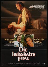 1d058 BODY HEAT German R80s sexy smoking Kathleen Turner in robe & barechested William Hurt!