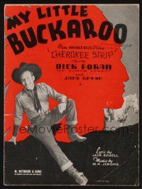 1e754 CHEROKEE STRIP sheet music '37 Dick Foran, Jane Bryan, My Little Buckaroo!