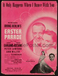 1e774 EASTER PARADE sheet music '48 Garland & Astaire, It Only Happens When I Dance With You!